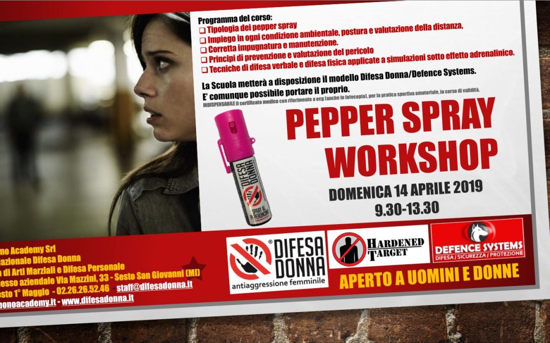 Pepper Spray Workshop – Domenica 14 Aprile 2019